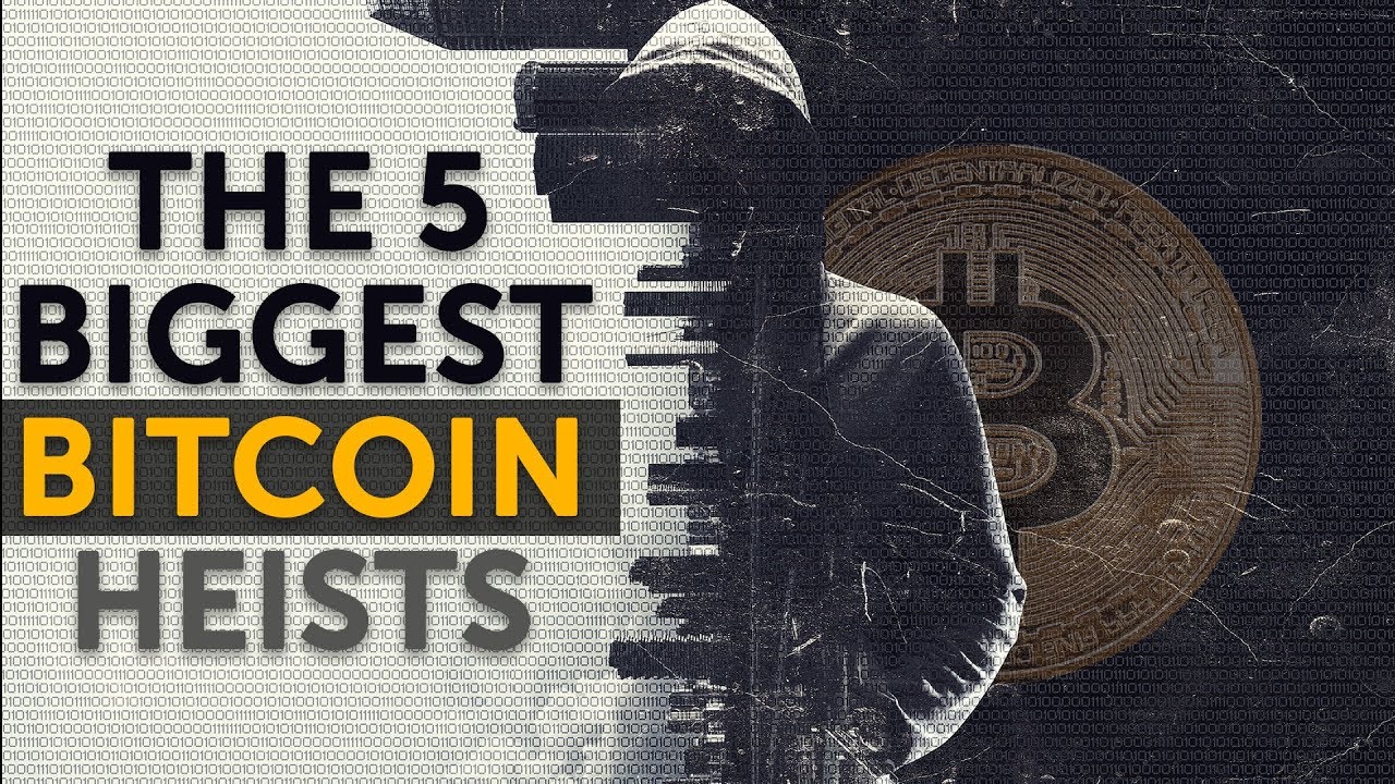biggest bitcoin heist